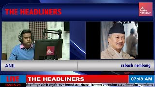 The Headliners With Subash Nembang | संसदीय दलमा प्रधानमन्त्री बहुमतमै हुनुहुन्छ, राजिनामा किन दिने