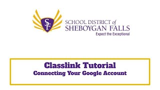 Classlink Tutorial Connecting Your Google Account