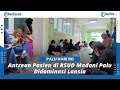 Antrean Pasien di RSUD Madani Palu Didominasi Lansia