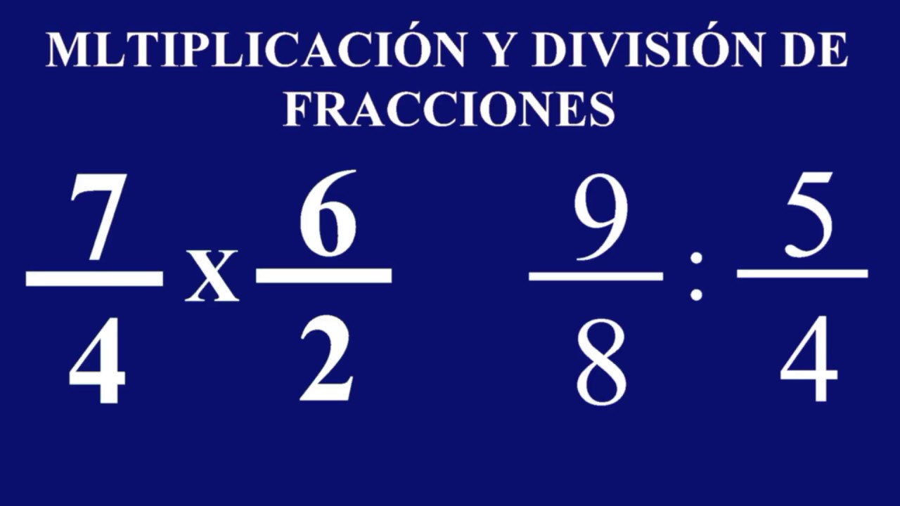 Multiplicacion Y Division De Fracciones Facil NBKomputer