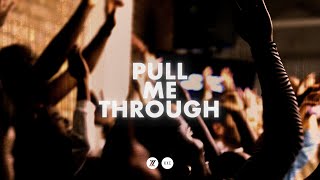 PULL ME THROUGH | KXC