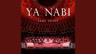 Ya Nabi (Stepping into Light) (Live)