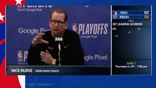 Nick Nurse Press Conference | Philadelphia 76ers vs New York Knicks