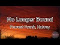 Forrest Frank - No Longer Bound (feat. Hulvey)