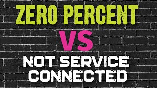 0% Service-Connected vs Not Service Connected: What's THE Difference?