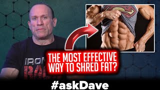 HOW TO SCIENTIFICALLY INCINERATE FAT! #askDave