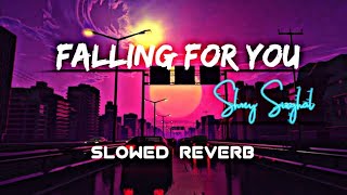Khabar Tenu Koi Na ||Falling For You||_Shrey Singhal _(SLOWED+REVERB) Song 🎧