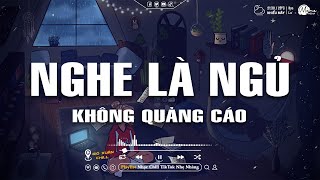 Nhạc Chill Dễ Ngủ - 2h Chìm Đắm Trong Những Bài Nhạc Lofi Việt Nhẹ Nhàng Cực Chill Để Thư Giãn