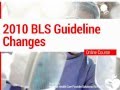 ACLS - BLS 2010 Guideline Changes