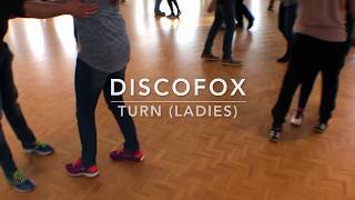 Discofox Turn (Ladies)