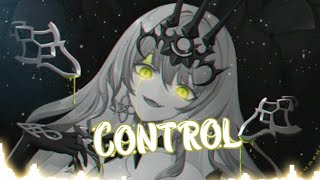 Nightcore - Control (Stria)