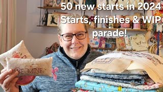 Flosstube #50 - 50 new starts in 2024 - did I do it? Starts, WIP parade \u0026 a few finishes!