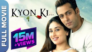 KYON KI... (Full HD) | Salman Khan's Supehit Hindi Movie | Salman Khan & Kareena Kapoor
