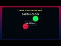 HTML CSS & Javascript Digital Clock with Glassmorphism Effect