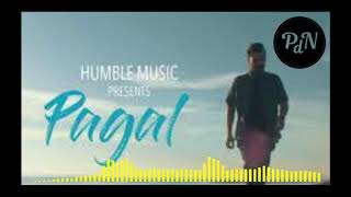 Pagal || Happy raikoti ||  Dhol remix || Humble music || latest punjabi song || offical video