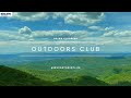 Going Clubbing: Outdoors Club