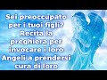 Sei preoccupato per i tuoi figli? Recita la preghiera per invocare i loro Angeli