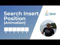 Search Insert Position in a Sorted Array | Animation | Leetcode #35 | Coding Interview Question