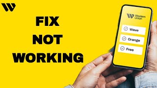 How To Fix And Solve Not Working On Western Union App | Final Solution