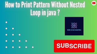 Star Pattern In Java Without Nested Loop | Java Coding | Core Java Interview Program|#java #pattern