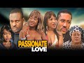 PASSIONATE LOVE-JIM IYKE, TONTO DIKEH, MAJID MICHAEL, ,ERCY JOHNSON AWARD WINING CLASIC MOVIE