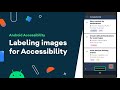 Labeling images for Accessibility