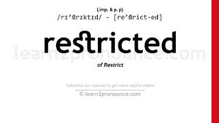 Pronunciation of Restricted | Definition of Restricted