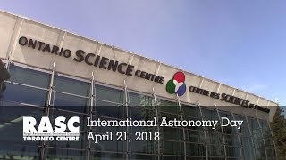 RASC-TC International Astronomy Day  April 21, 2018