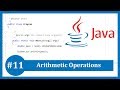 Java Tutorial #11 - Arithmetic Operations