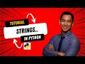 Python Programming - Strings v.2 | Episode 9 | Tutorial for Beginner