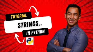 Python Programming - Strings v.2 | Episode 9 | Tutorial for Beginner