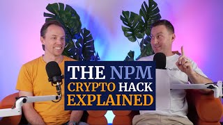 The NPM Crypto Hack Explained