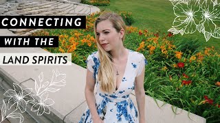 Connecting with the Land Spirits || Paganism & Witchcraft