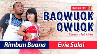 Download Mp3 BAOWUOK OWUOK - Rimbun Buana & Evie Salai  | Lagu Ocu [Official Music Video]