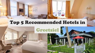 Top 5 Recommended Hotels In Greetsiel | Top 5 Best 4 Star Hotels In Greetsiel