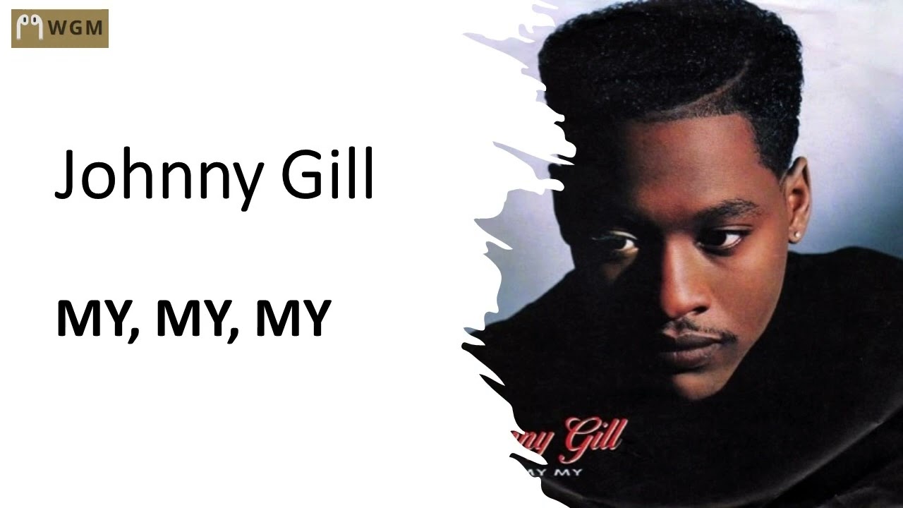 Johnny Gill - My, My, My - YouTube