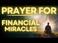 Powerful Prayer For Financial Miracles | Daily Jesus Prayer