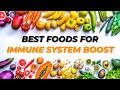 Immune System Boost: Top Foods to Eat