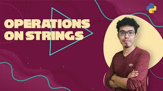 27. Operations on Strings | Python Malayalam Tutorials