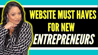 Building Your Website As a New Entrepreneur: 10 Must Haves to Make it Perfect!