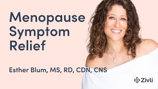 How to Reduce Menopause Symptoms Naturally with Esther Blum, MS, RD, CDN, CNS