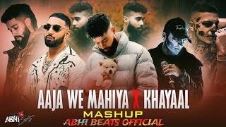 Aaja We Mahiya X Khayaal - Mashup | Imran Khan ft.Talwiinder & AP Dhillon | ABHI BEATS