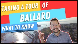 Moving to Ballard, Seattle! - Everything You Need to Know! [introduction to Ballard, Seattle Wa]