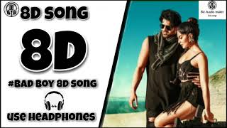 Bad Boy 8d Song | Saaho | Prabhas | 8d audio maker