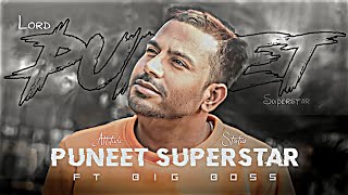 PUNEET SUPERSTAR - BIG BOSS EDIT | Puneet Superstar Status | Puneet Superstar in Big Boss Edit