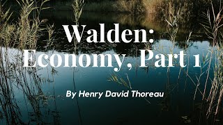Economy from Walden by Henry David Thoreau, Part 1: English Audiobook with Classic Text on Screen
