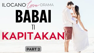 ILOCANO DRAMA | LOVE STORY | 62 | MAUDI  A PASET