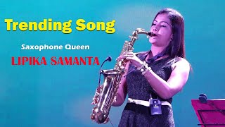 Lipika Samanta Trending Song || Yamma Yamma - Saxophone Queen Lipika || Yamma Yamma || Bikash Studio