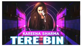 TERE BIN || KAREENA SHARMA || LATEST PUNJABI SONG 2024 || PUNJABI SONG #kareenasharma #2024