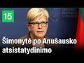 Tiesiogiai: po Anušausko atsistatydinimo premjerė susitinka su prezidentu